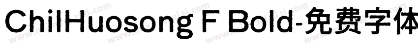 ChilHuosong F Bold字体转换